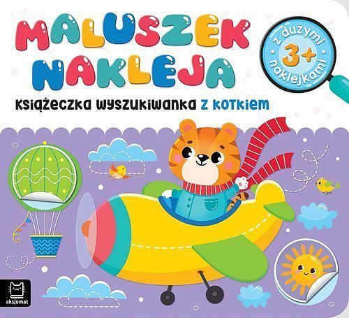 Maluszek nakleja. Książeczka wyszukiwanka z kotkiem, z dużymi naklejkami 3+