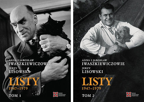 Anna i Jarosław Iwaszkiewiczowie - Jerzy Lisowski. Listy 1947-1979. Tom 1-2