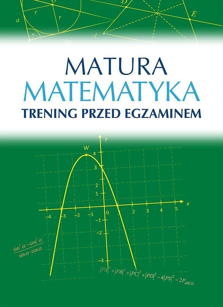 Matematyka matura trening przed egzaminem