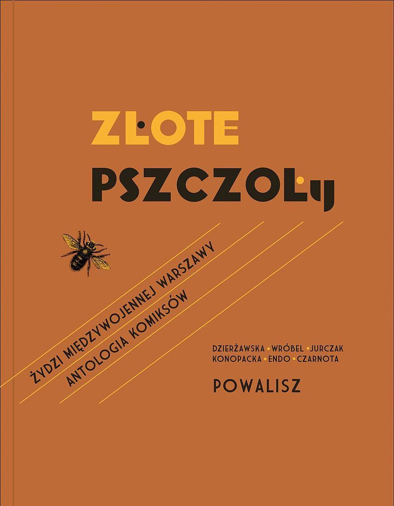 Złote Pszczoły - Żydzi międzywojennej Warszawy