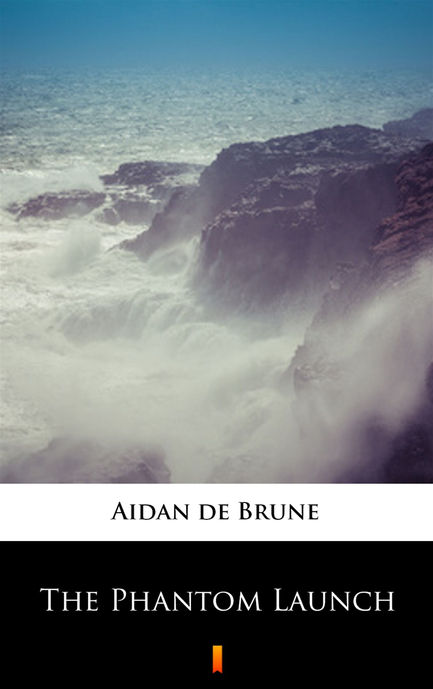 The Phantom Launch (e-book)