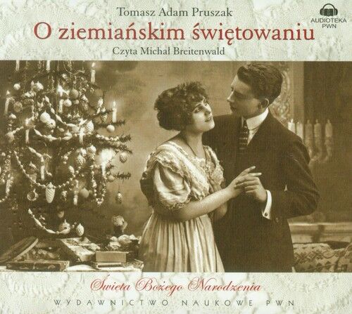 O ziemiańskim świętowaniu (audiobook CD)