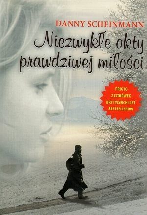 Niezwykłe akty prawdziwej miłości