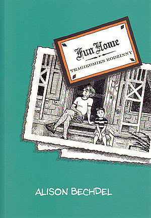 Fun Home - Tragikomiks rodzinny (wyd. III)