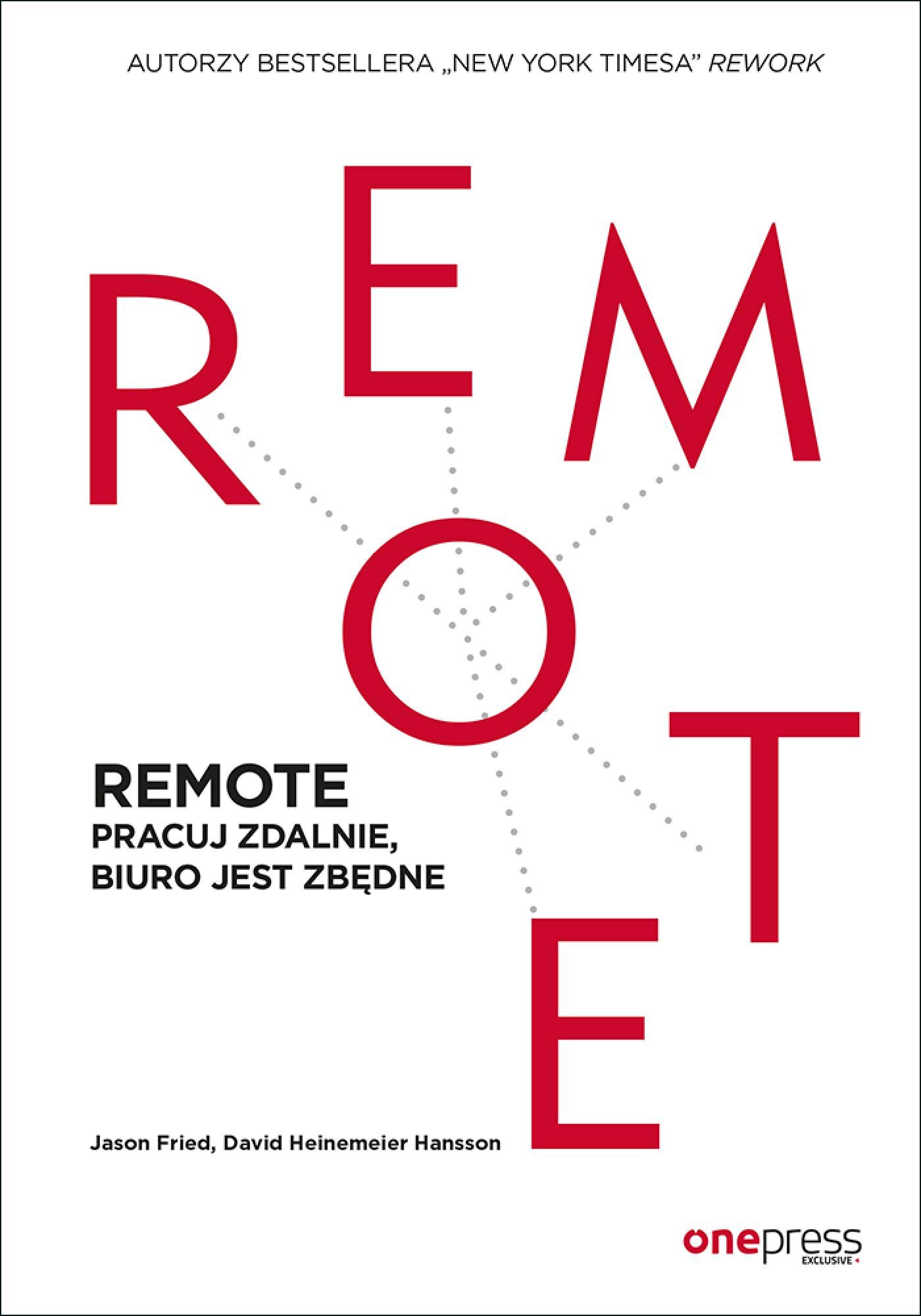 REMOTE. Pracuj zdalnie, biuro jest zbędne (audiobook MP3)