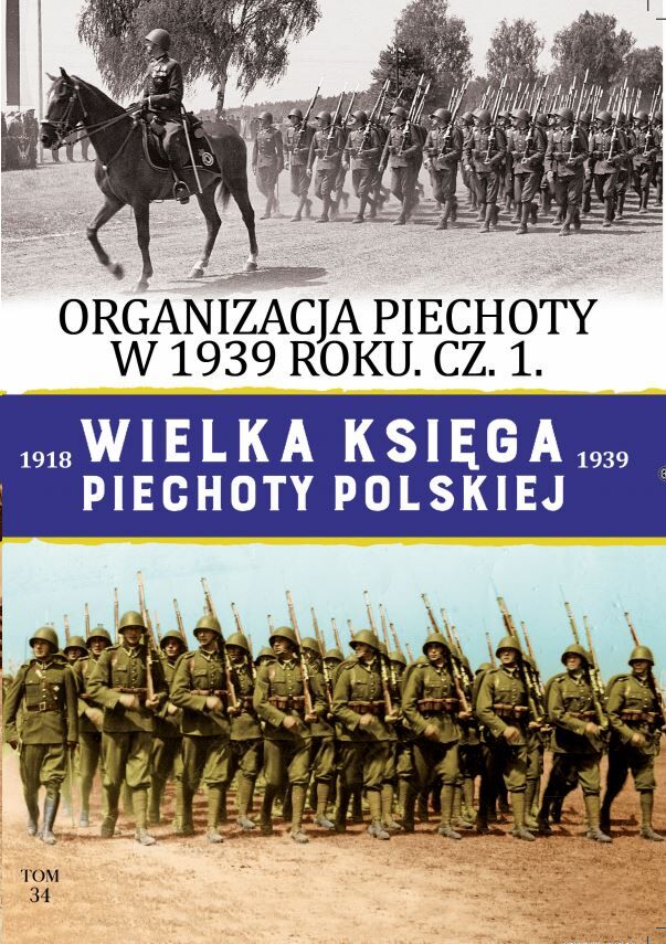 Organizacja Piechoty w 1939 r cz.1 T.34