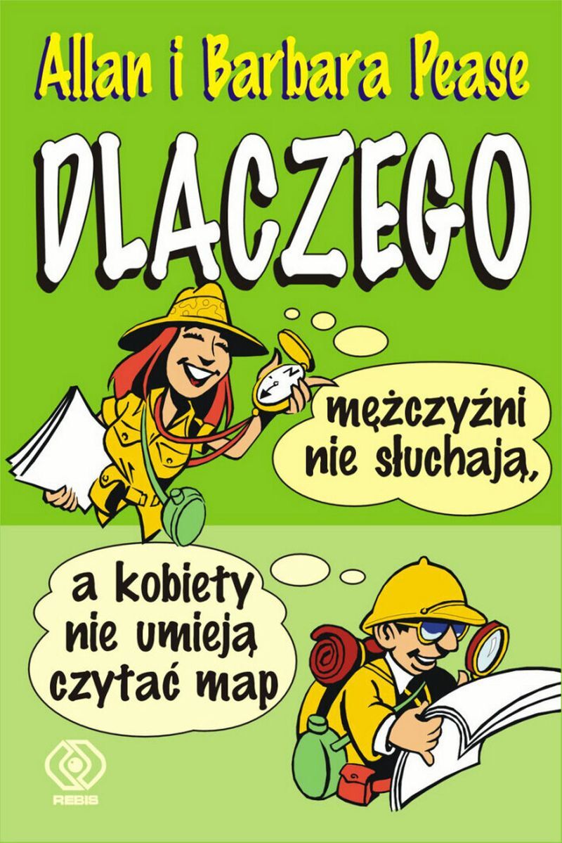 Dlaczego mężczyźni nie słuchają, a kobiety nie umieją czytać
