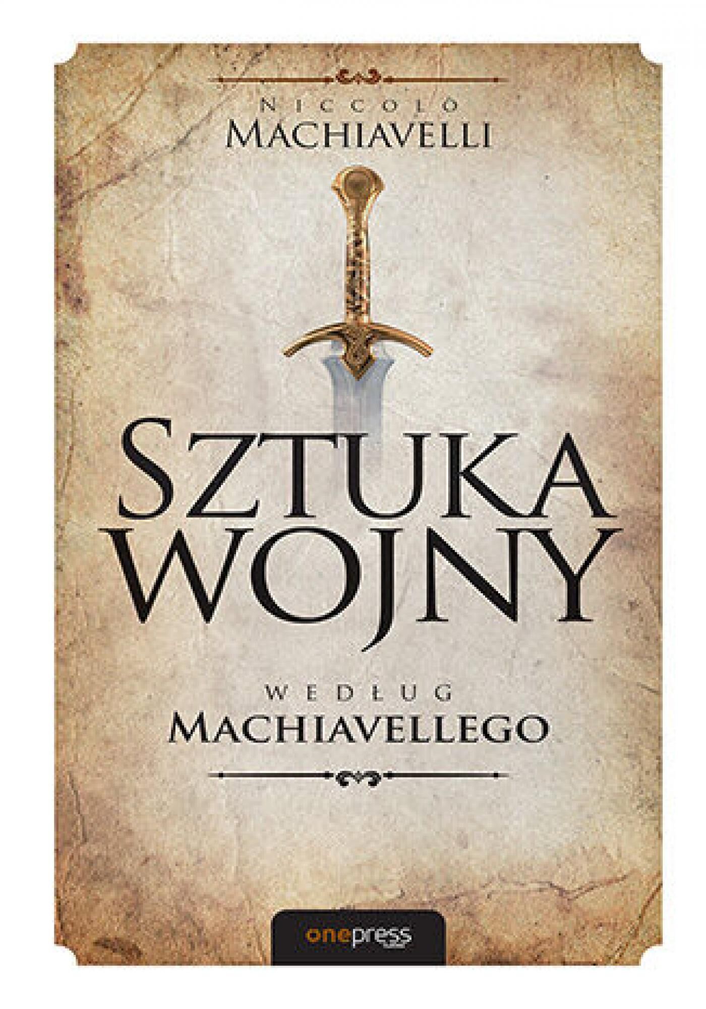 Sztuka wojny według Machiavellego (e-book)
