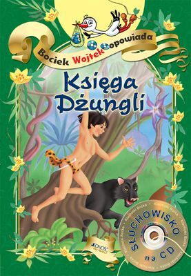 Księga dżungli bociek wojtek opowiada + CD wyd. 2016