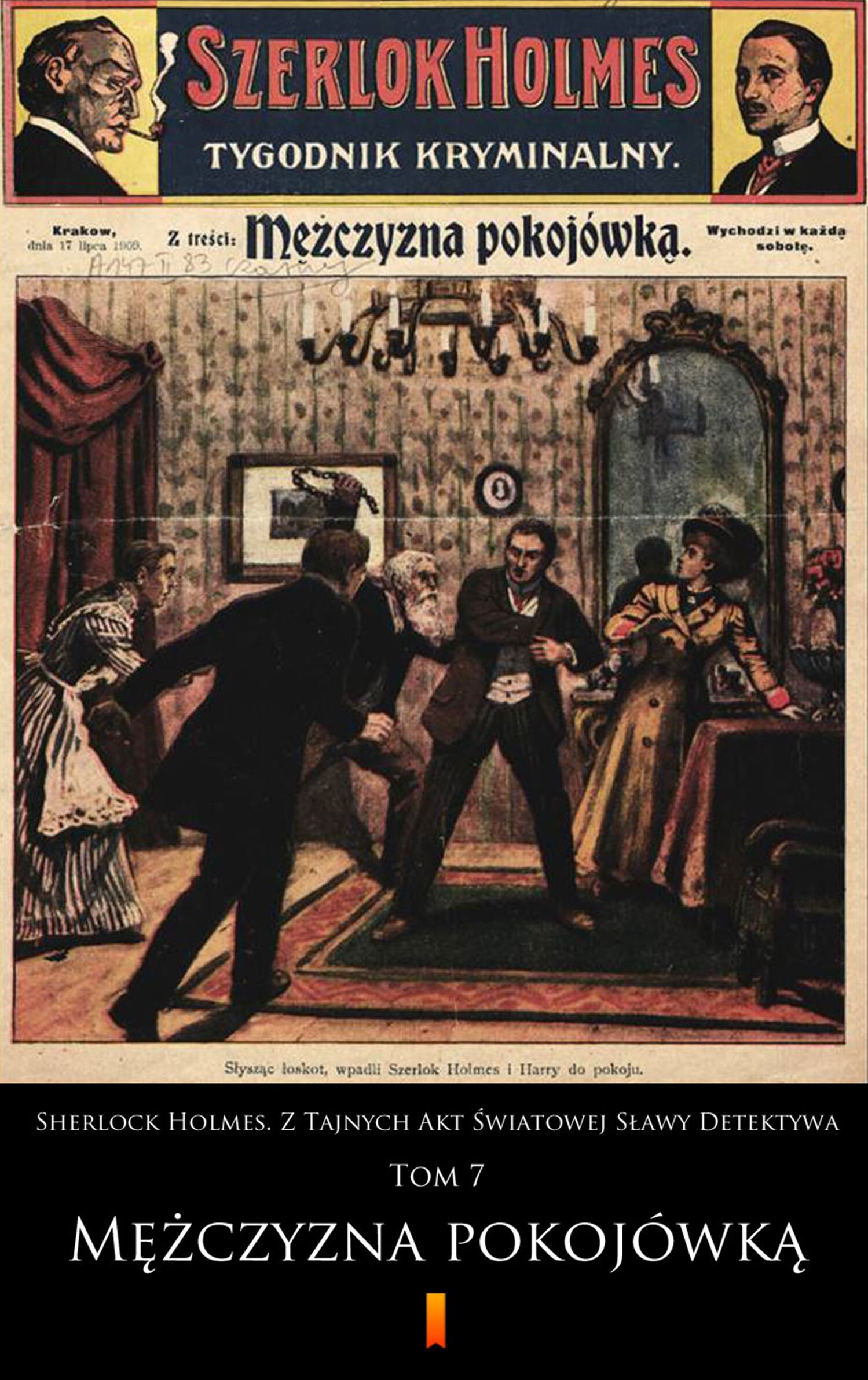 Sherlock Holmes. Z Tajnych Akt Światowej Sławy Detektywa (e-book)