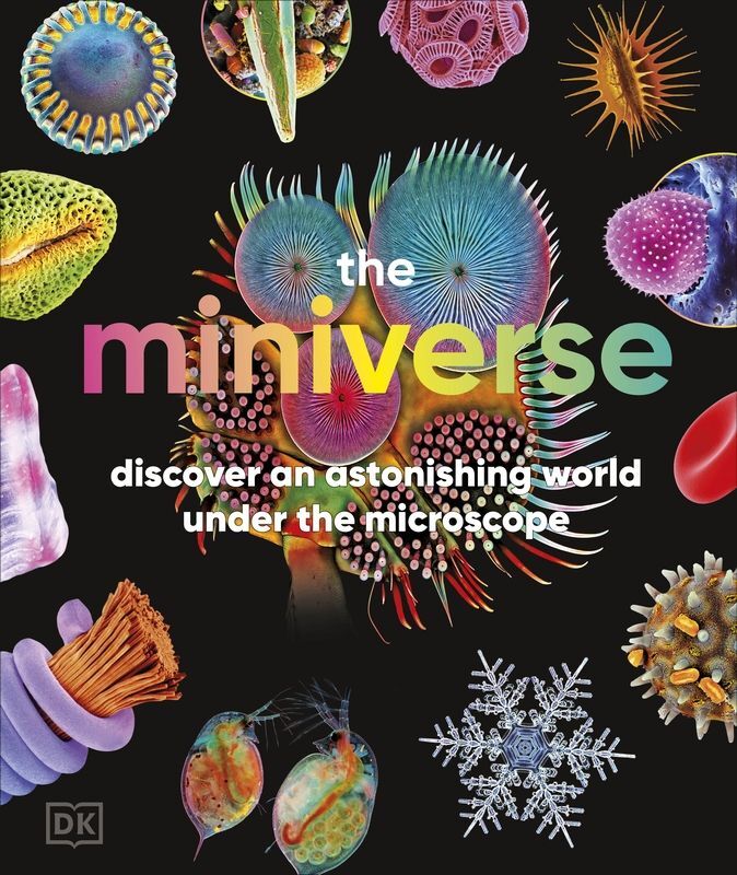 Miniverse. A Microscopic Journey Into Hidden Worlds