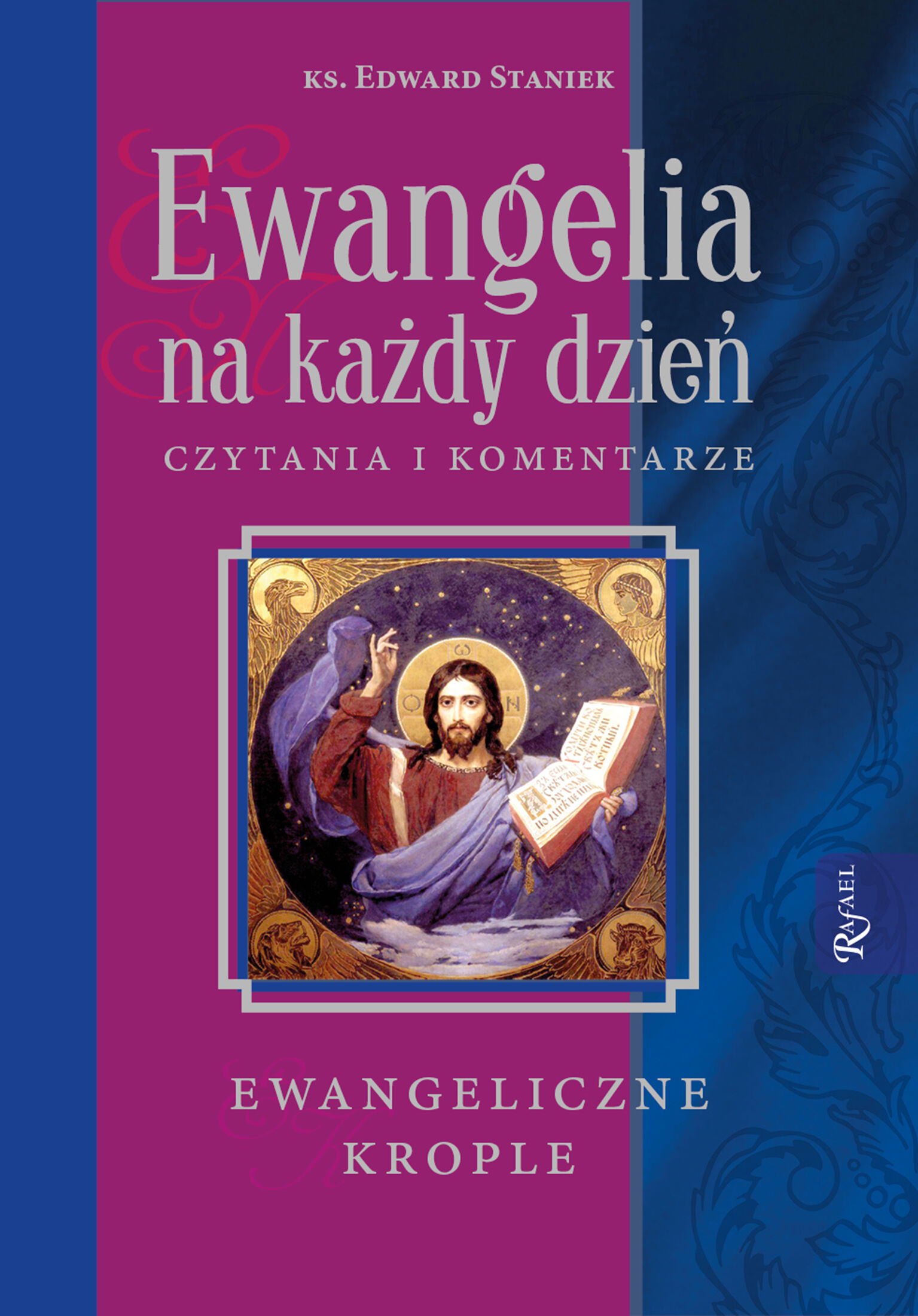 Ewangelia na każdy dzień, Krople Ewangeliczne