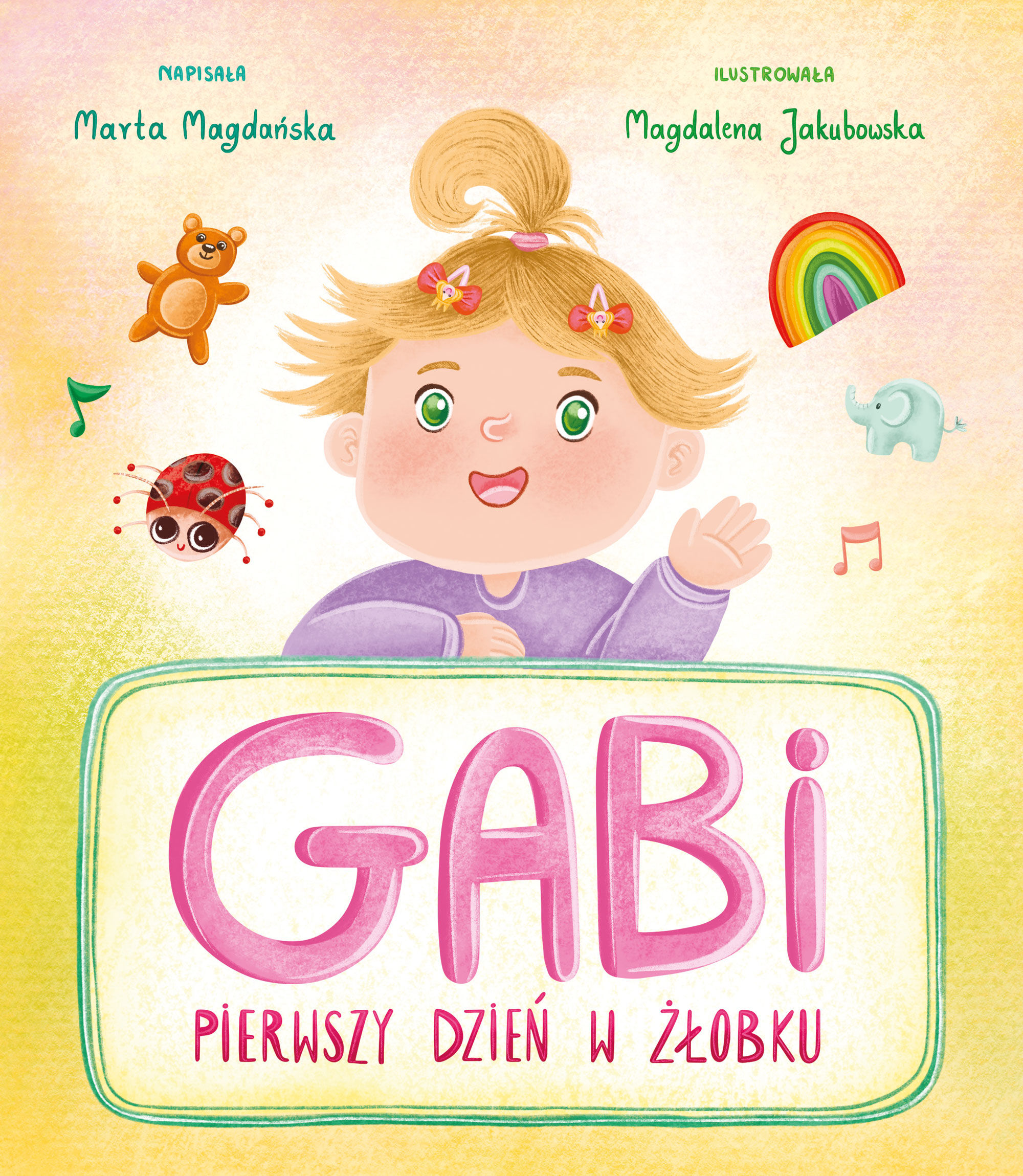 Gabi. Pierwszy dzień w żłobku (e-book)