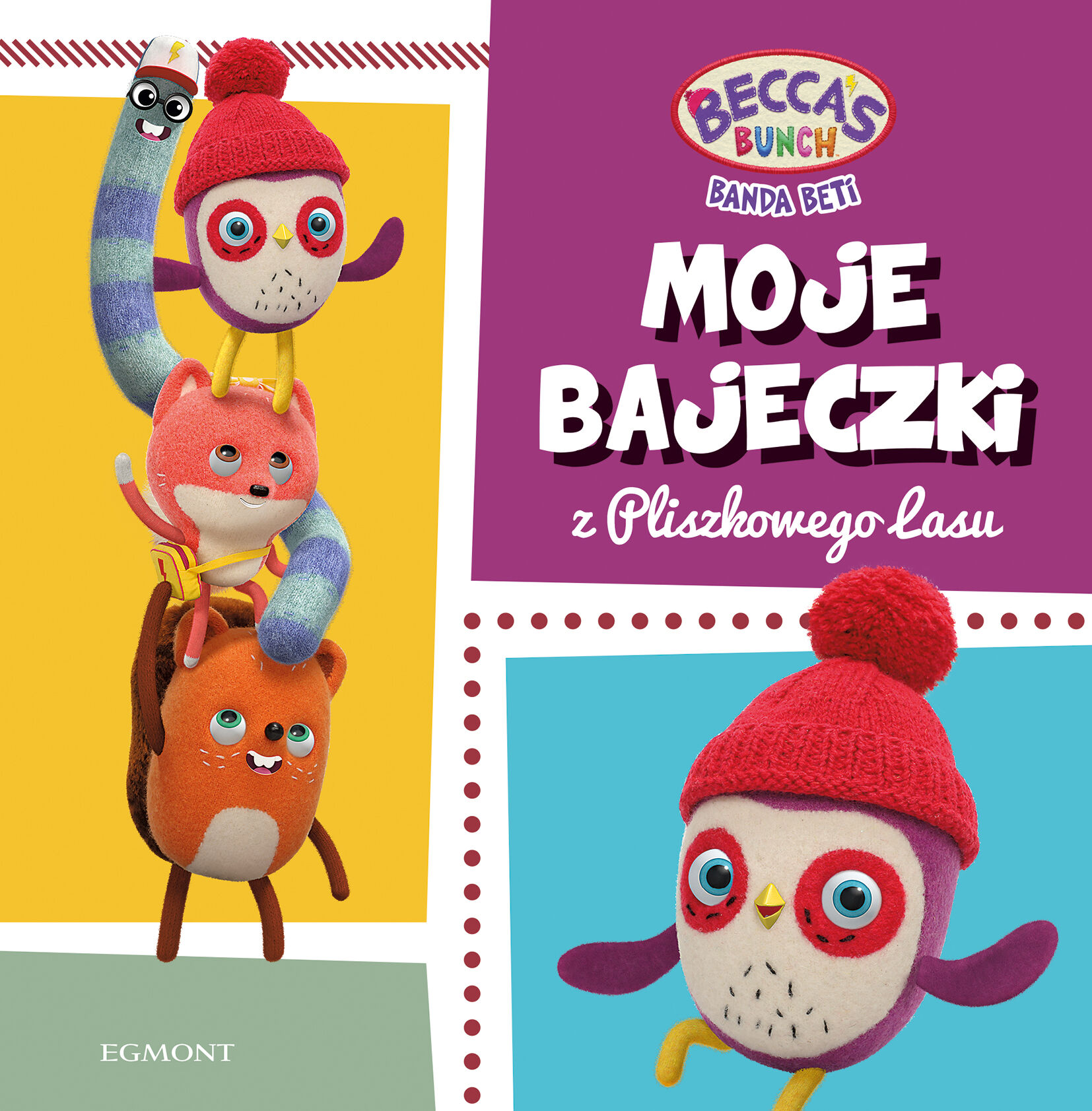 Moje bajeczki z Pliszkowego Lasu. Banda Beti