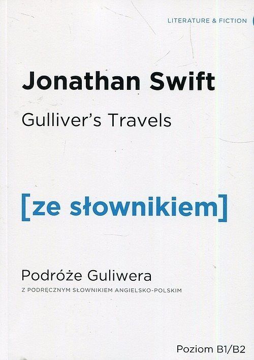 Podróże Guliwera (z podręcznym słownikiem angielsko-polskim Poziom B1-B2)