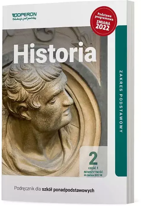 Historia podręcznik 2 część 1 liceum i technikum zakres podstawowy zmiana 2022