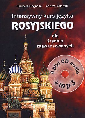 Intensywny kurs języko rosyjskiego dla średnio zaawansowanych + 6 CD MP3