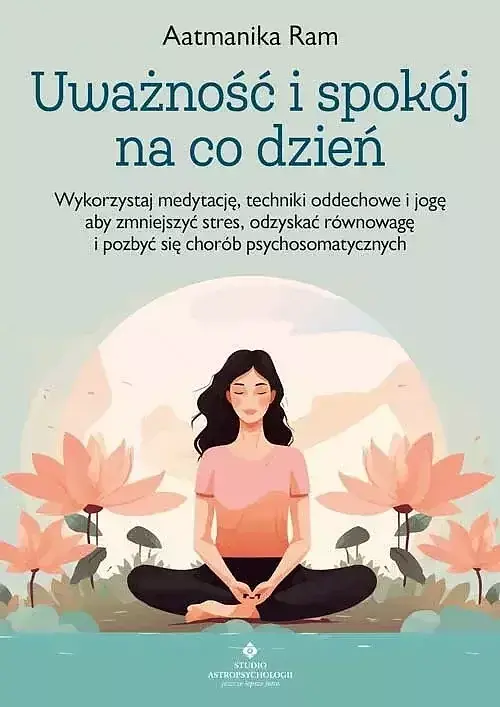 Uważność i spokój na co dzień