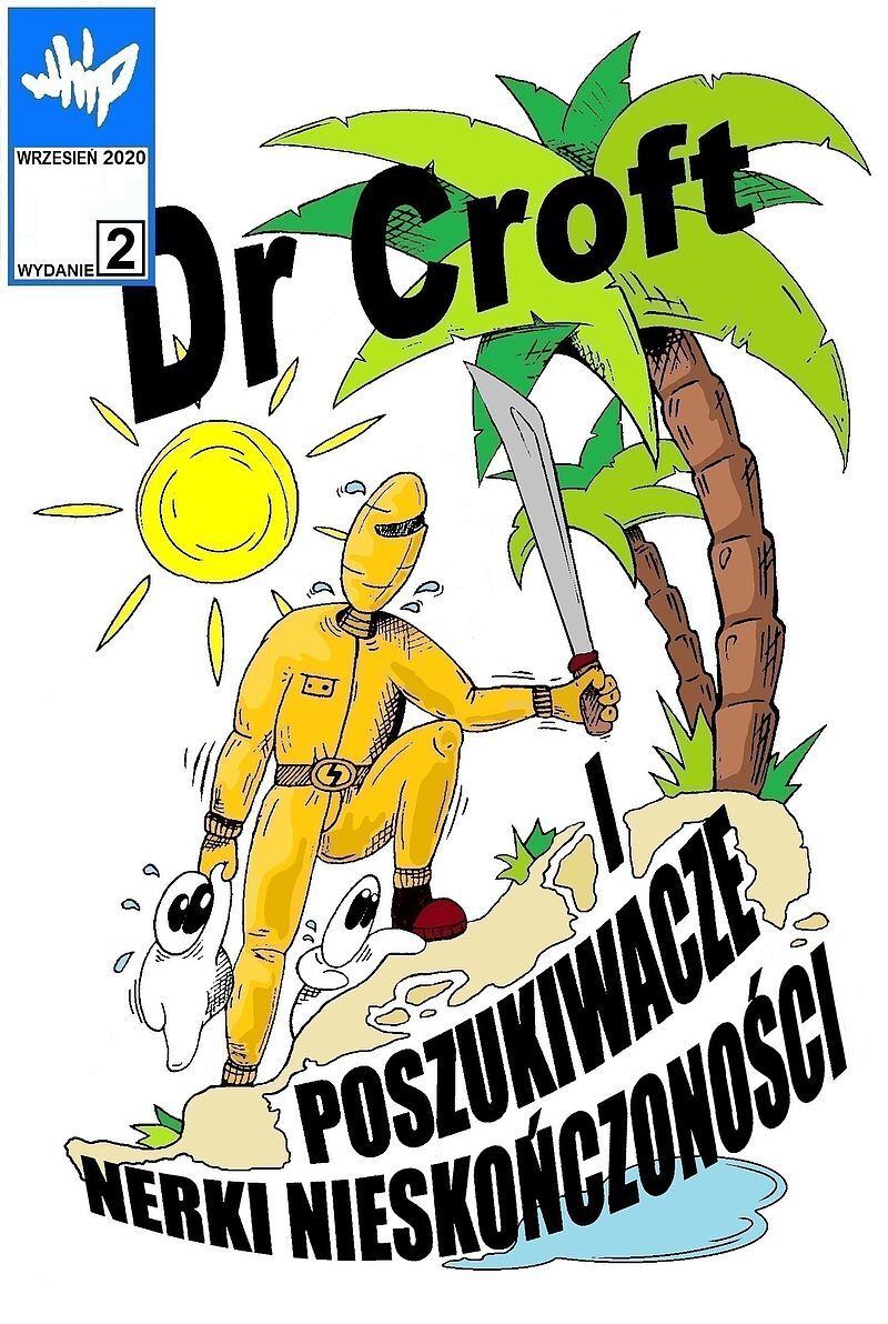 Dr. Croft i poszukiwacze nerki nieskończoności