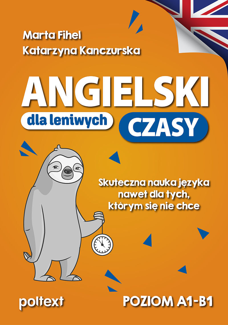 Angielski dla leniwych. CZASY