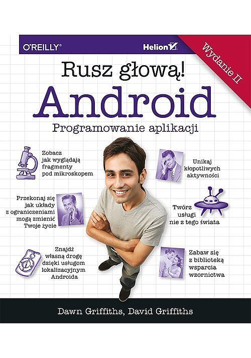 Android. Programowanie aplikacji. Rusz głową!