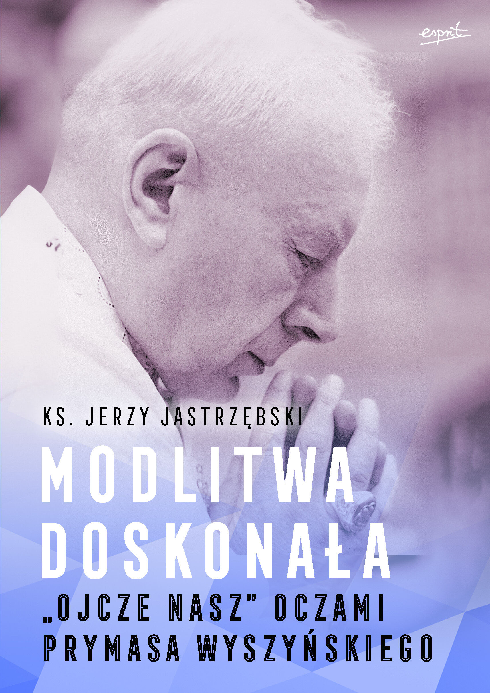 Modlitwa doskonała (e-book)