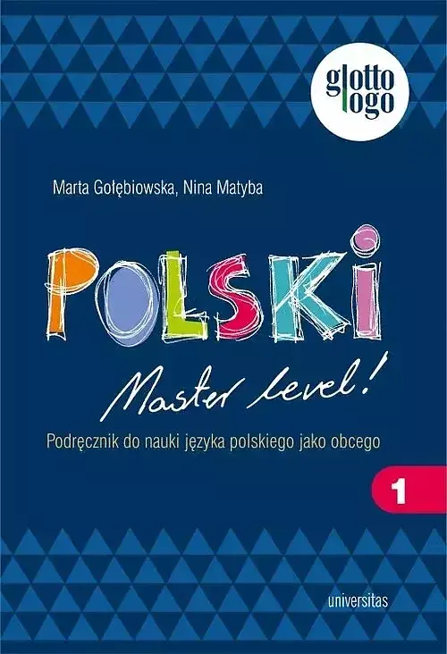 Polski Master level! 1 Podręcznik do nauki języka polskiego jako obcego (A1)