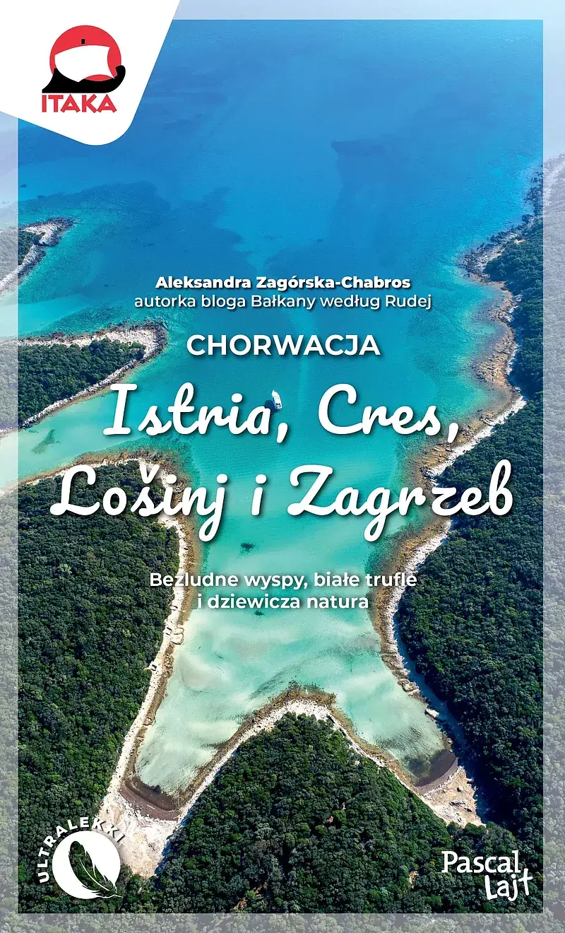 Chorwacja. Istria, Cres, Lošinj i Zagrzeb