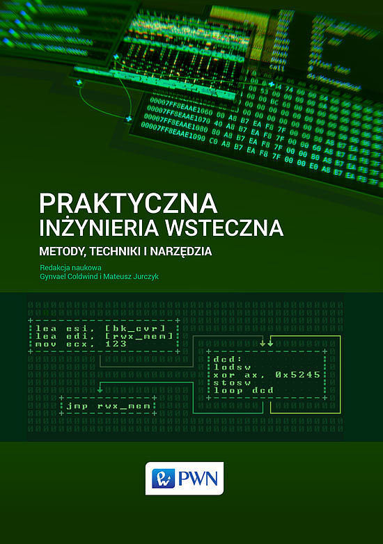 Praktyczna inżynieria wsteczna. Metody, techniki i narzędzia