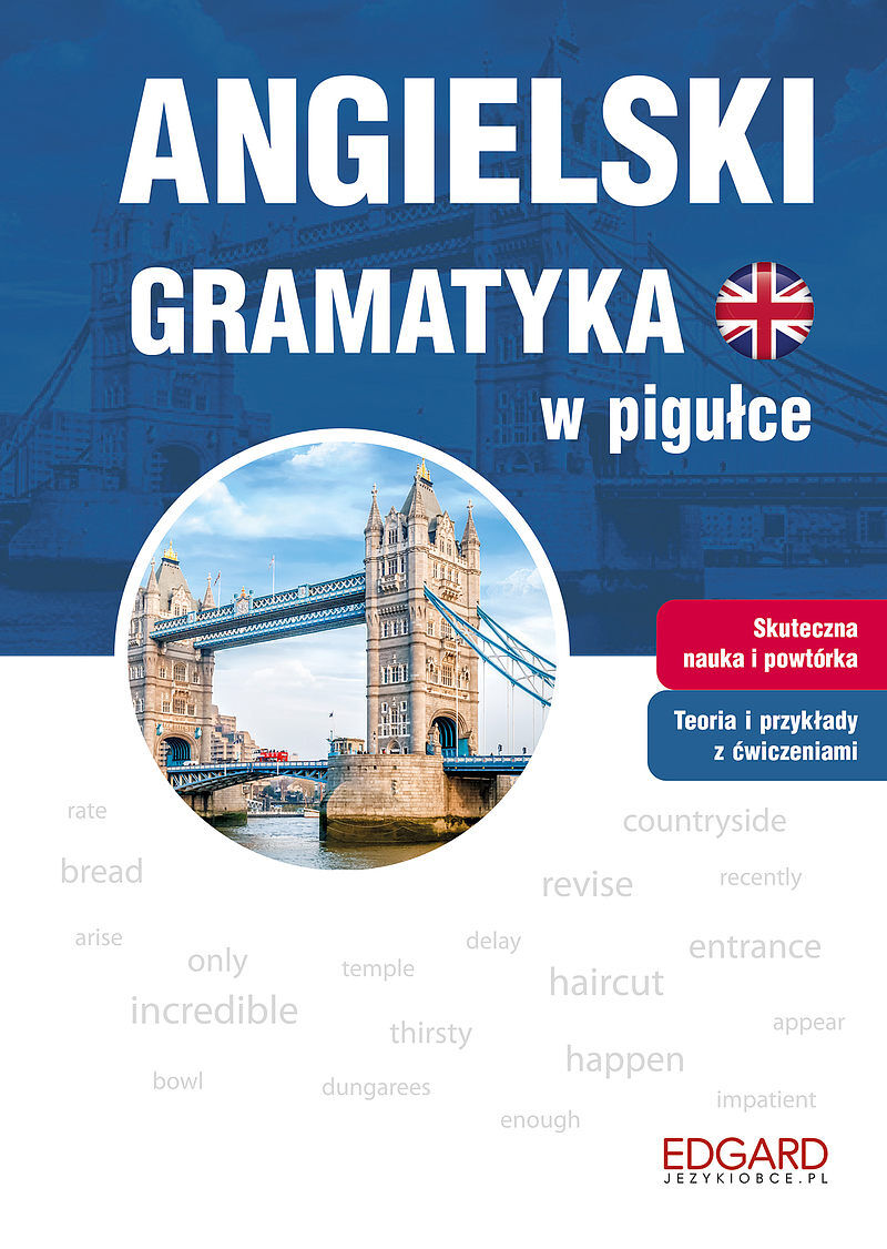 Angielski. Gramatyka w pigułce