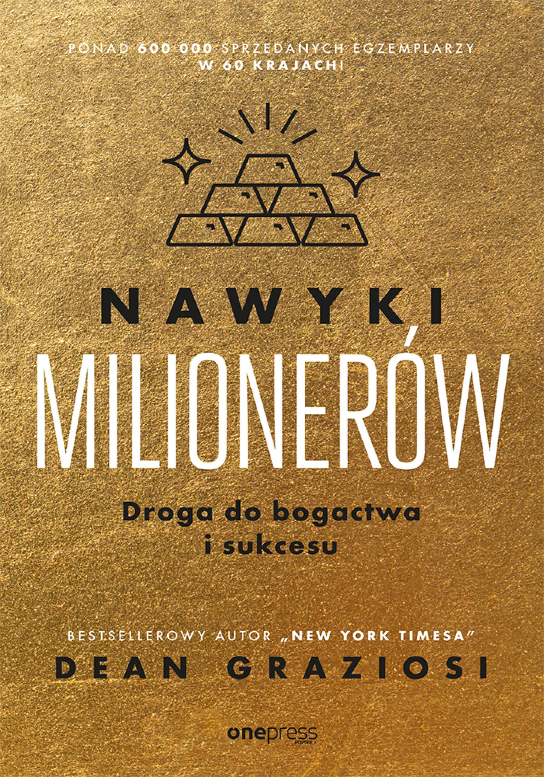 Nawyki milionerów. Droga do bogactwa i sukcesu (e-book)