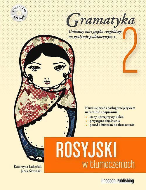 Rosyjski w tłumaczeniach. Gramatyka. Część 2