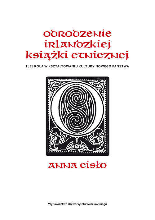Odrodzenie irlandzkiej książki etnicznej i jej rola w kształtowaniu kultury nowego państwa