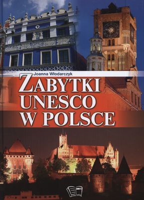 Zabytki unesco w Polsce