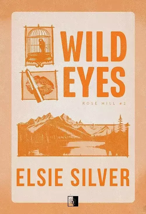 Rose Hill. Tom 2 Wild Eyes