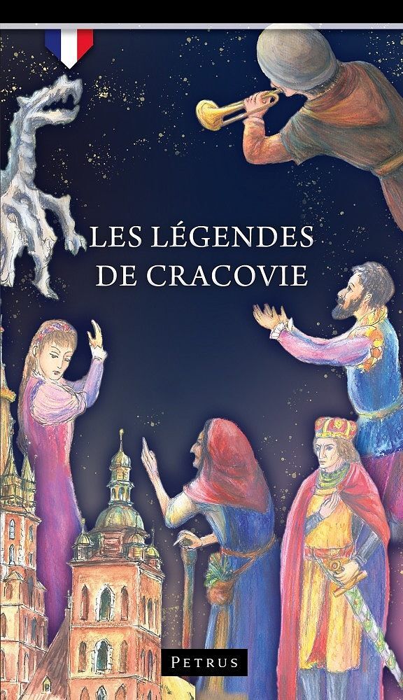 Les Légendes de Cracovie (Legendy o Krakowie)