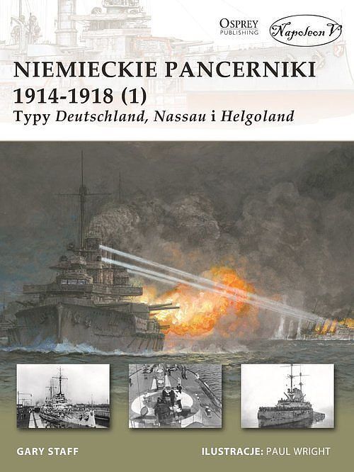 Niemieckie pancerniki 1914-1918 (1). Typy Deutschland Nassau i Helgoland