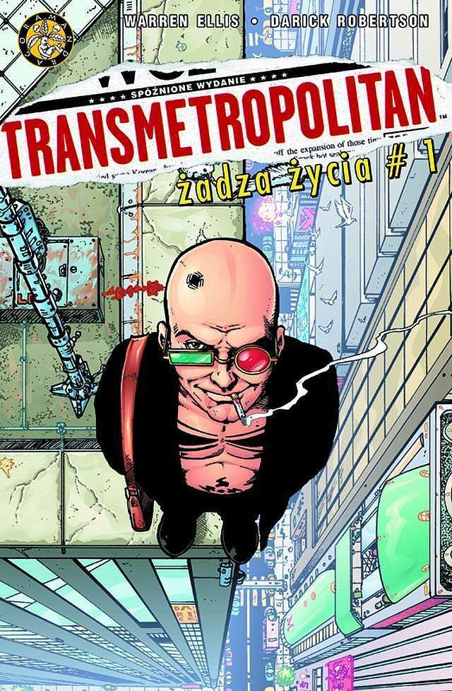 Transmetropolitan - 2 - Żądza życia. Część 1