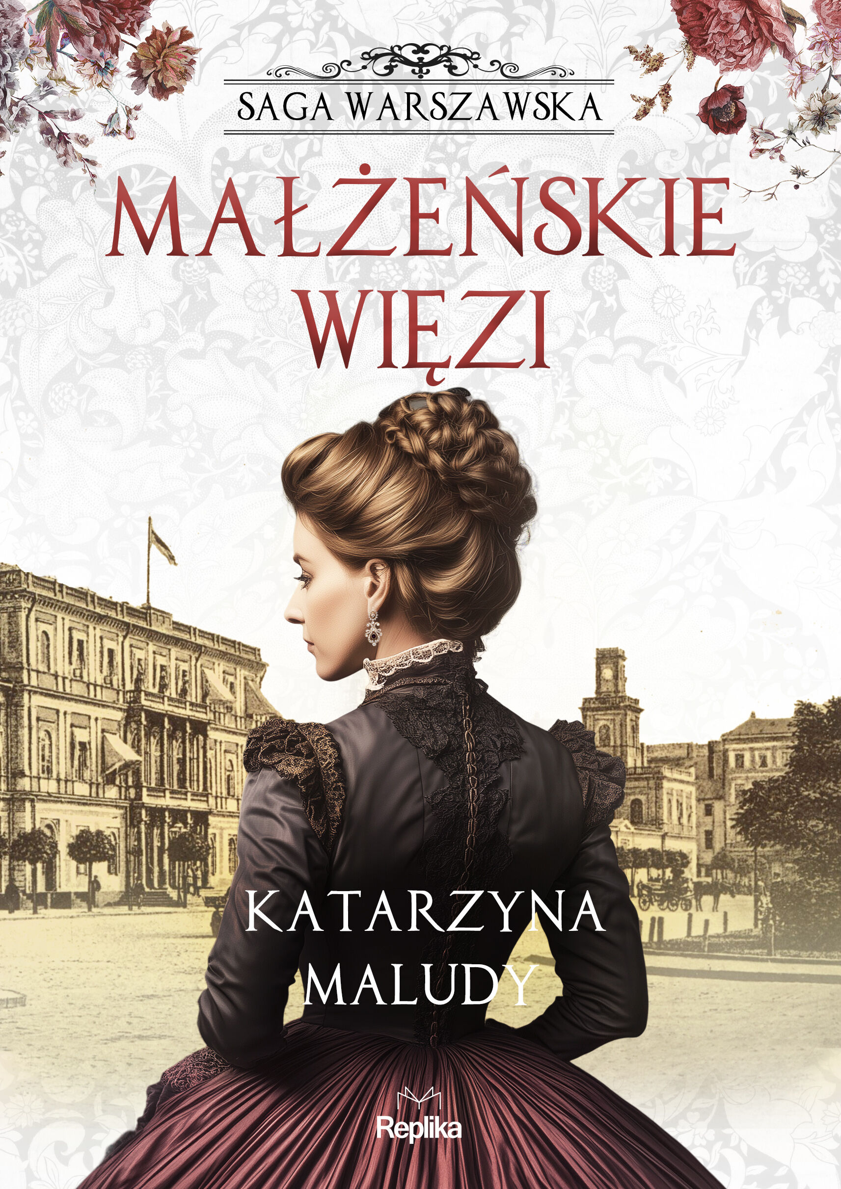 Małżeńskie więzi. Saga warszawska, tom 4 (e-book)