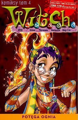 W.i.t.c.h. - komiksy - 4 - Potęga ognia