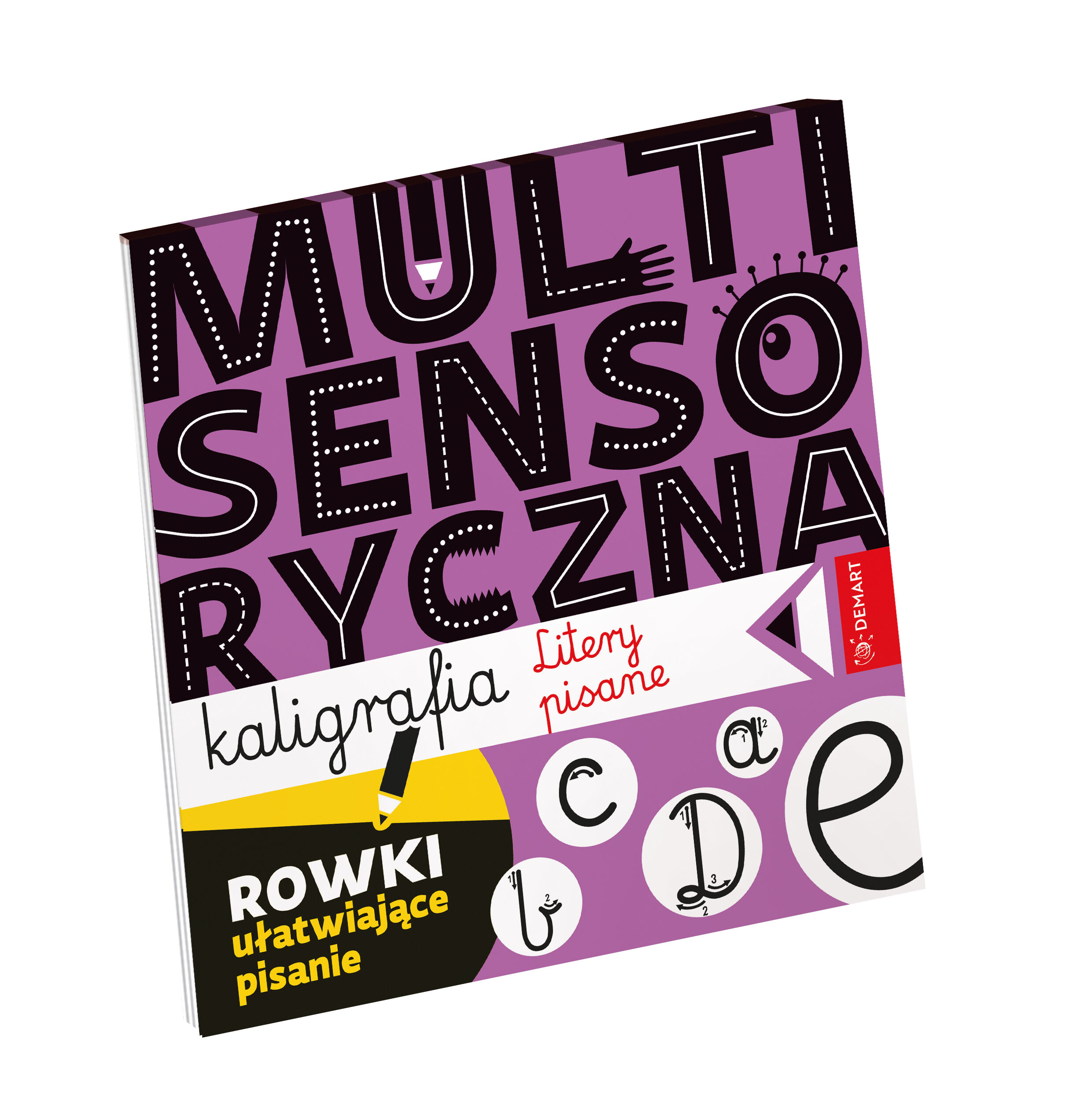 Multisensoryczna kaligrafia. Litery pisane