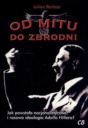 Od mitu do zbrodni
