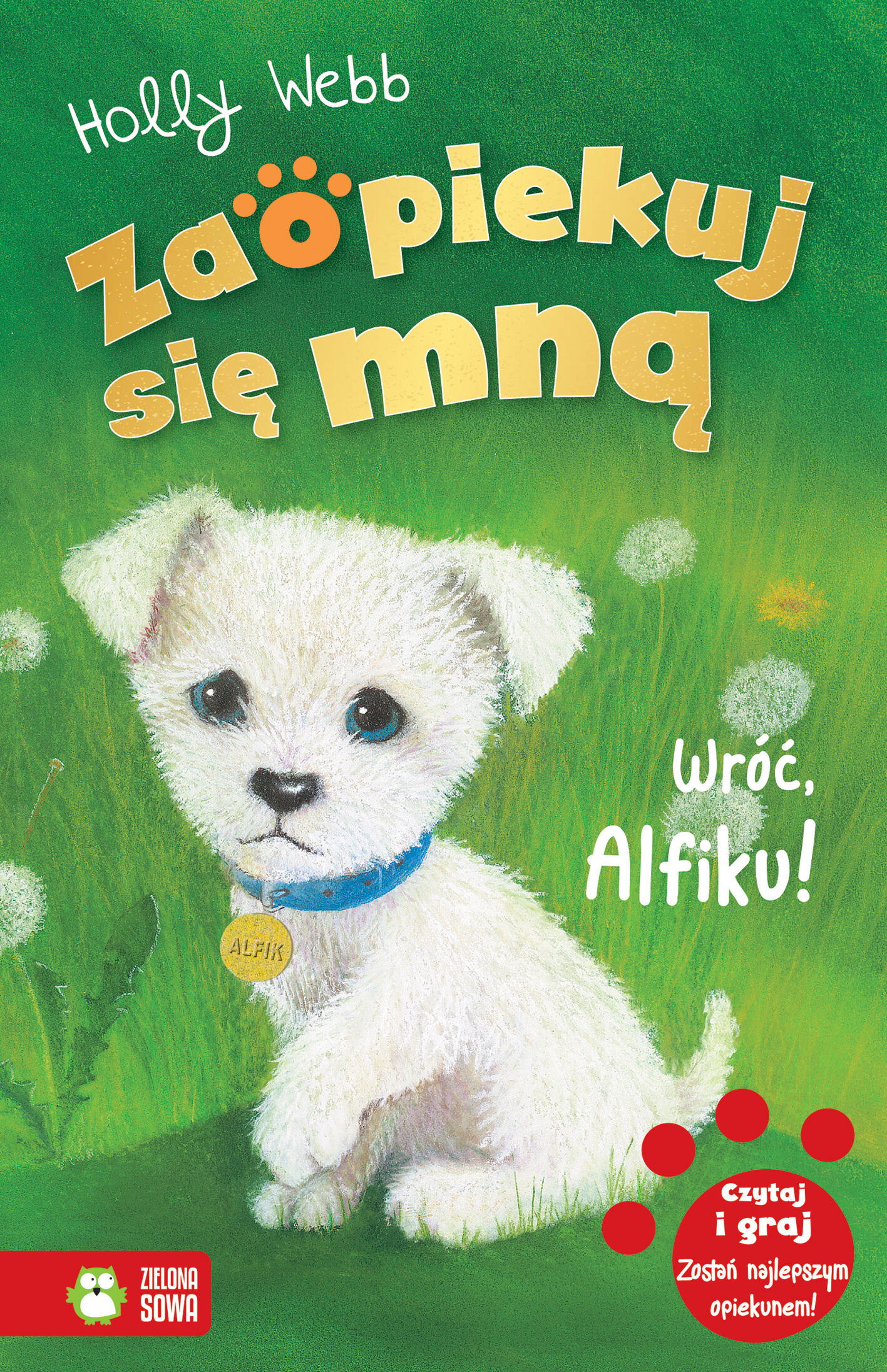 Zaopiekuj się mną. Wróć, Alfiku!