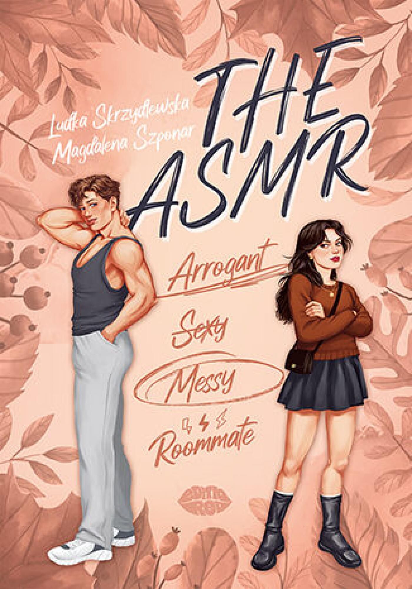 The ASMR (Arrogant-Sexy-Messy-Roommate) (e-book)