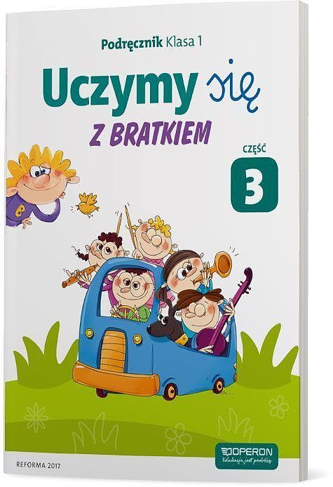 Uczymy się z bratkiem 1 podręcznik część 3 szkoła podstawowa