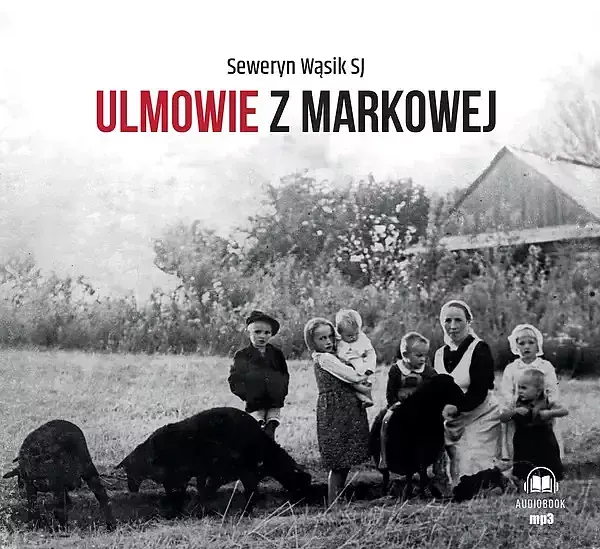 Ulmowie z Markowej (audiobook DVD)