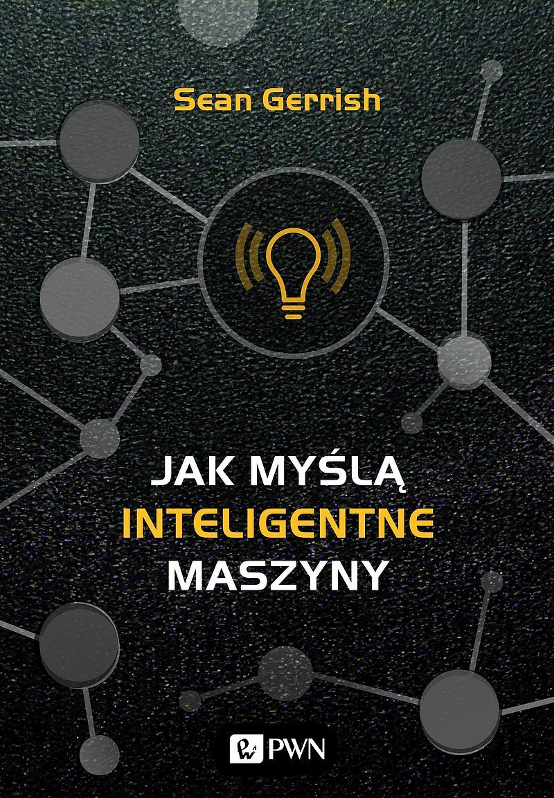 Jak myślą inteligentne maszyny