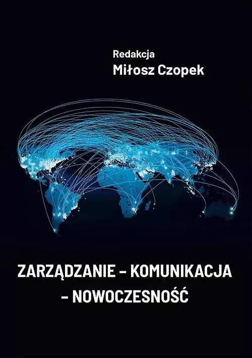 Zarządzanie - komunikacja - nowoczesność