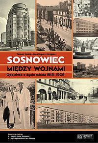 Sosnowiec między wojnami.