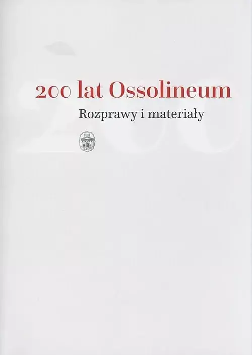 200 lat Ossolineum.
